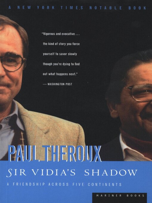 Title details for Sir Vidia's Shadow by Paul Theroux - Available